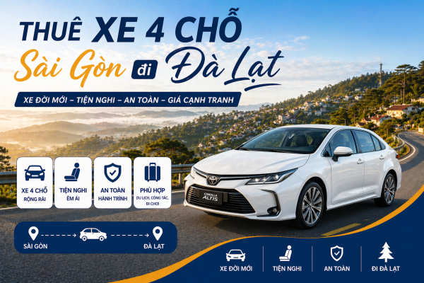 Thuê xe 4 chỗ đi Đà Lạt