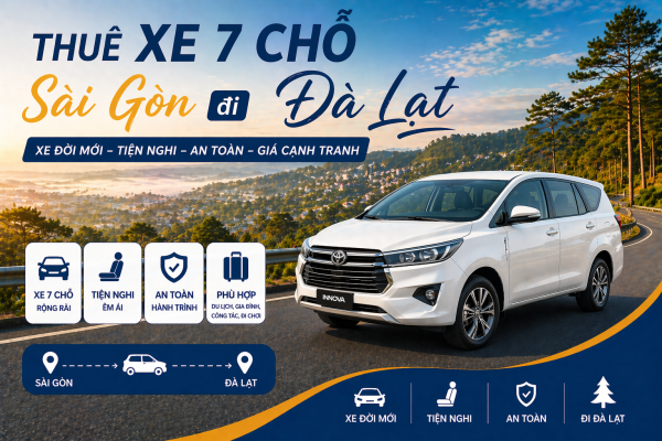 Thuê xe 7 chỗ đi Đà Lạt